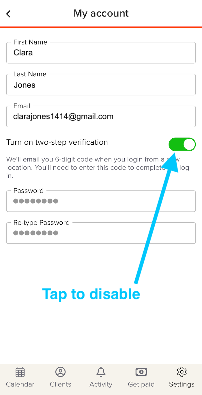 turn off two factor authentication in bookedin under settings my account